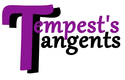 Tempest's Tangents